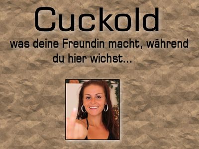 Cuckold – Was Deine Freundin Macht